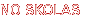 NO SKOLAS 